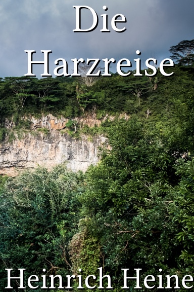 Die Harzreise [German]