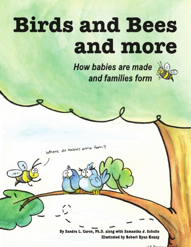Birds and Bees and more paperback