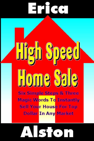 High Speed Home Sale (volume 1)