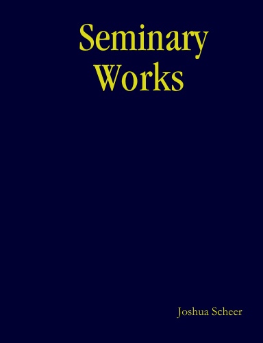 Seminary Works