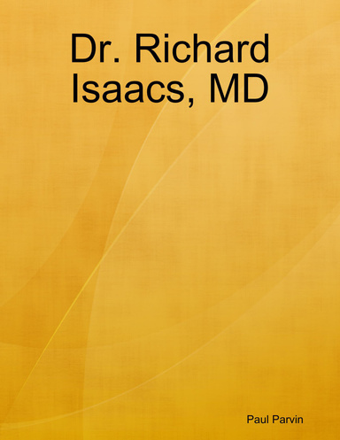 Dr. Richard Isaacs, MD