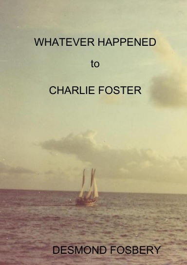 Whatever Happened To Charlie Foster