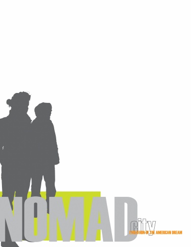 NOMADcity: Evolution of the American Dream