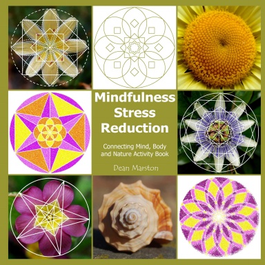 Mindfulness Stress Reduction - Connecting Mind Body and Nature Activity Book