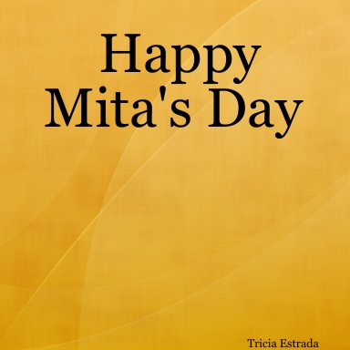 Happy Mita's Day