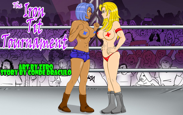 "The Iron Tit Tournament #1 "