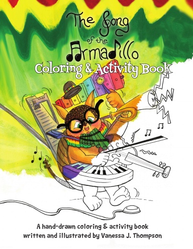 The Song of the Armadillo: Coloring & Activity Book