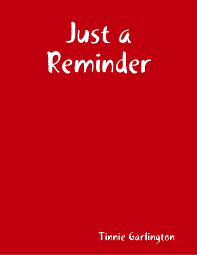 Just a Reminder