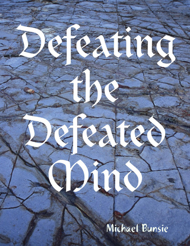 Defeating the Defeated Mind