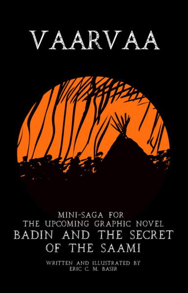 Vaarvaa: Minisaga for Badin and the Secret of the Saami