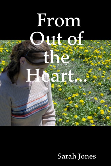 From Out of the Heart...