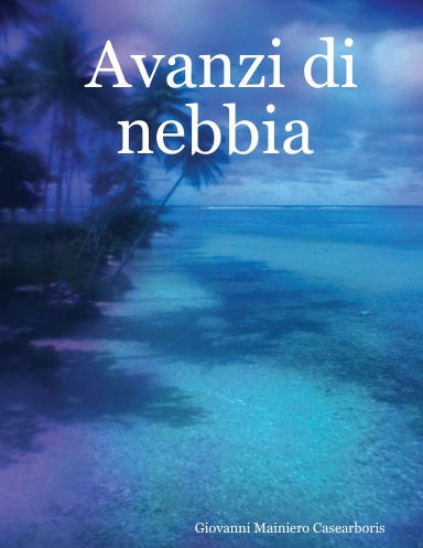 Avanzi di nebbia