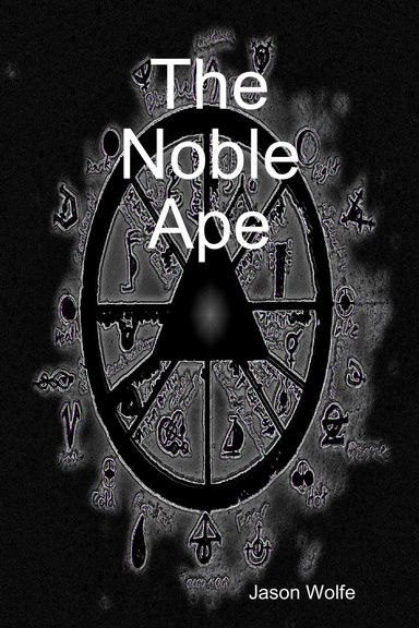 The Noble Ape