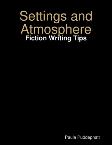 Settings and Atmosphere
