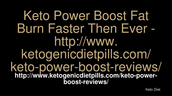 Keto Power Boost Fat Burn Faster Then Ever