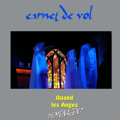 Quand les Anges déménagent ! - Carnet de Vol