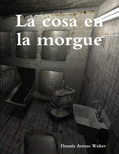 La cosa en la morgue