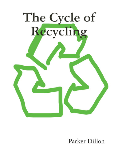 The Cycle of Recycling