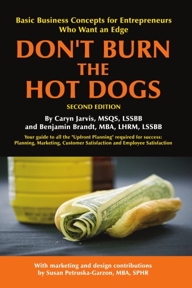 Don't Burn The Hot Dogs 2nd Edition
