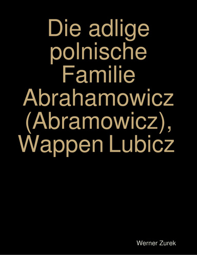 Die adlige polnische Familie Abrahamowicz (Abramowicz), Wappen Lubicz
