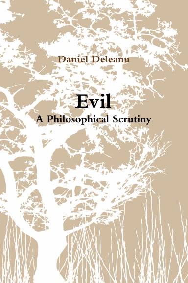 Evil: A Philosophical Scrutiny