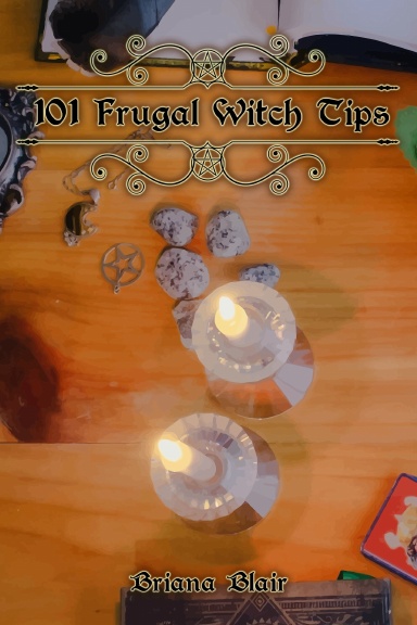 101 Frugal Witch Tips