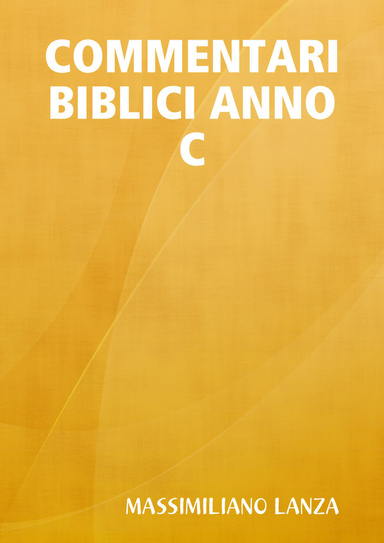 COMMENTARI BIBLICI ANNO C