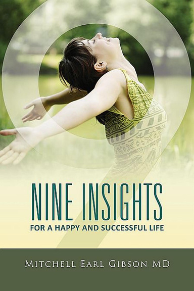 Nine Insights for a Happy and Successful Life