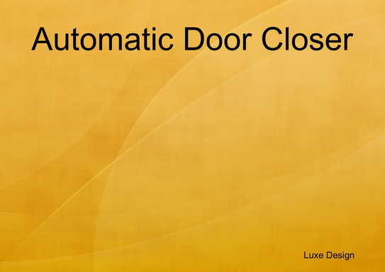 Automatic Door Closer