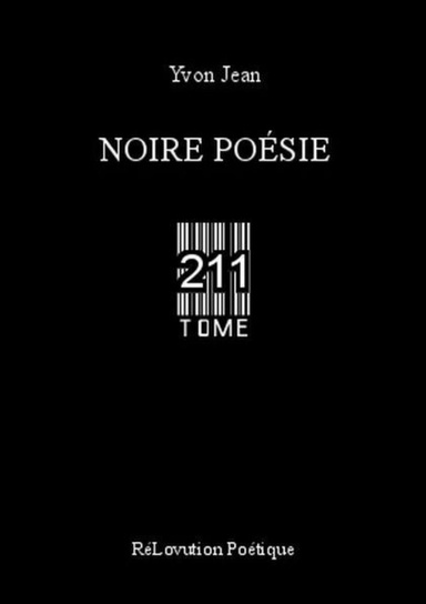 Noire Poésie Tome 211