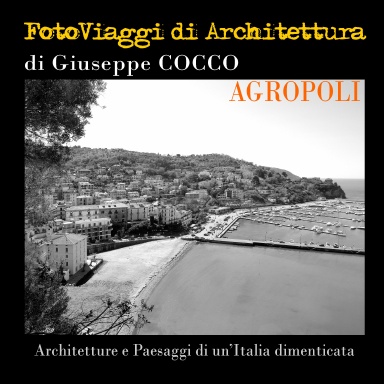FotoViaggi di Architettura - Agropoli