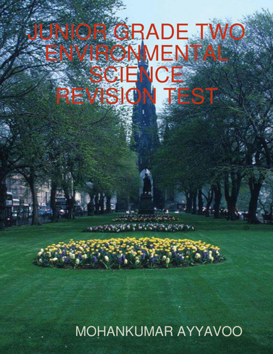 JUNIOR GRADE TWO - ENVIRONMENTAL SCIENCE  REVISION TEST