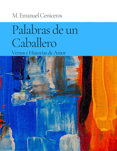 Palabras de Un Caballero