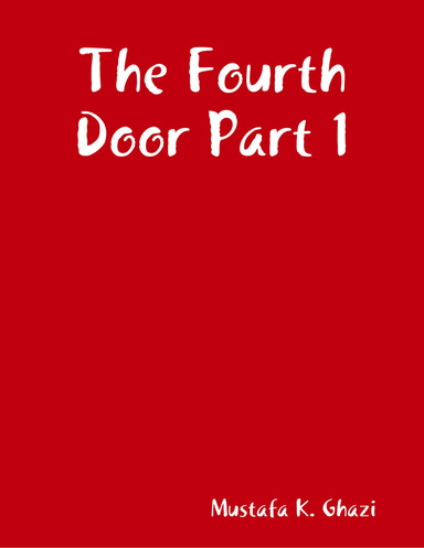 The Fourth Door Part 1