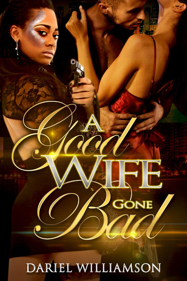 A Good Wife Gone Bad