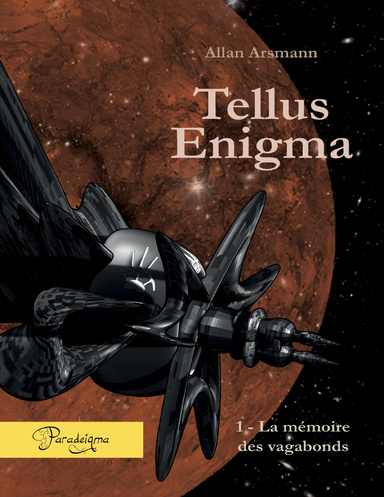 Tellus Enigma - La mémoire des vagabonds