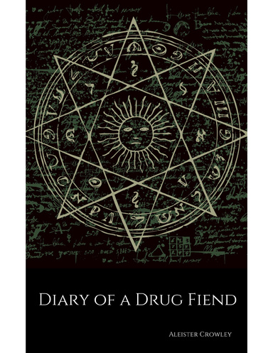 Diary of a Drug Fiend