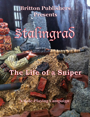 Stalingrad: The Life of a Sniper