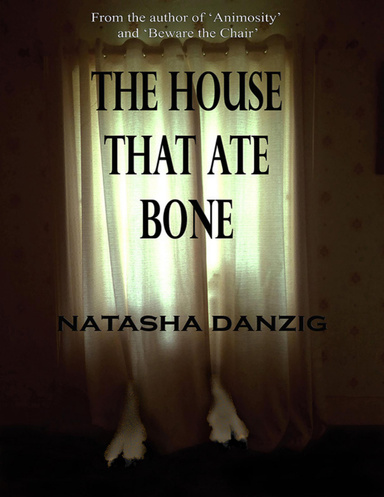 The House That Ate Bone