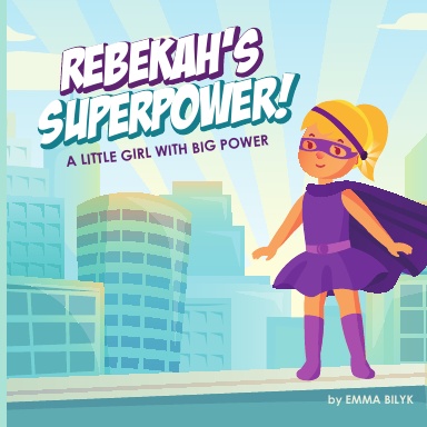 Rebekah's Superpower