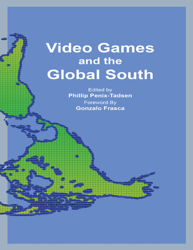 Video Games and the Global South