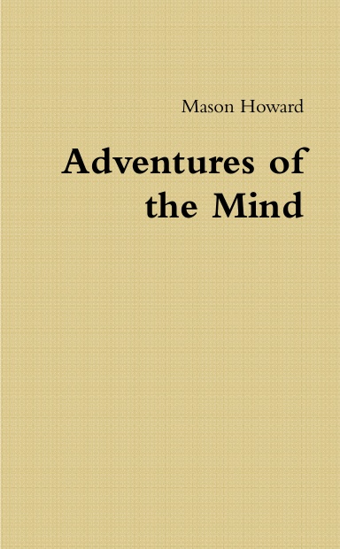 Adventures of the Mind