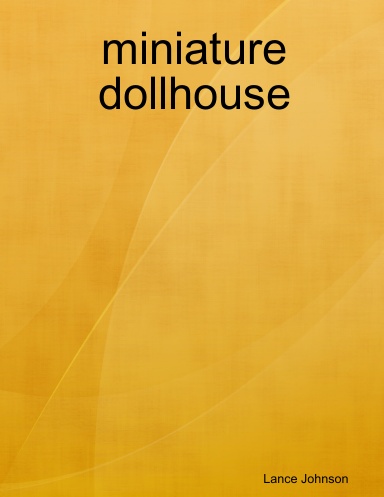 miniature dollhouse