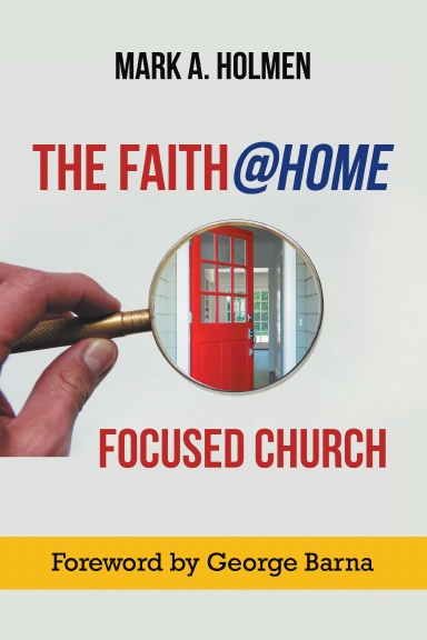 The Faith@home Focused Church