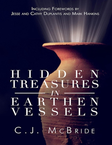 Hidden Treasures In Earthen Vessels