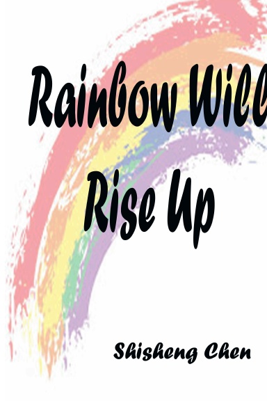 Rainbow Will Rise Up
