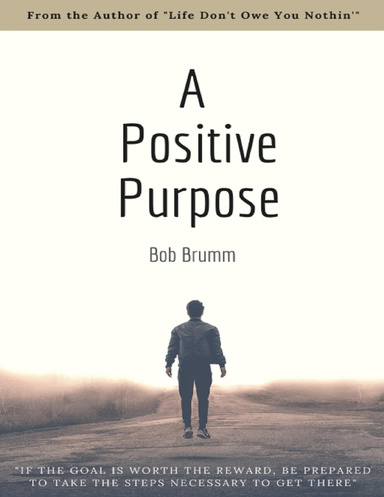 A Positive Purpose