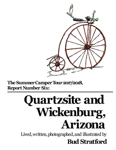 The Summer Camper Tour 2017/2018, Report Number Six: Quartzsite and Wickenburg, Arizona