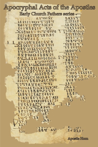 The Apocryphal  acts of the Apostles