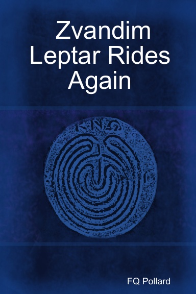 Zvandim Leptar Rides Again